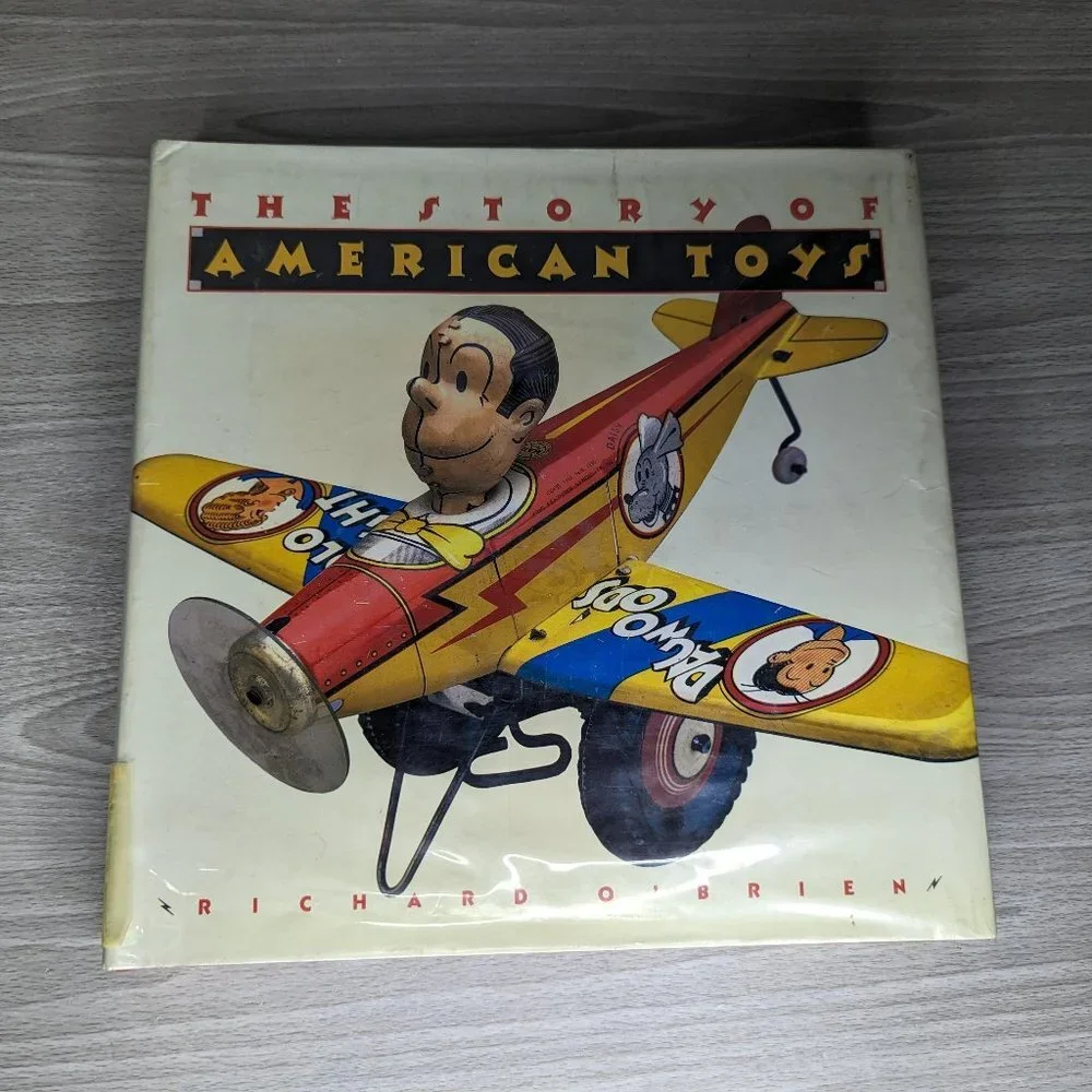 The Story of American Toys Library Binding Hard Cover Book